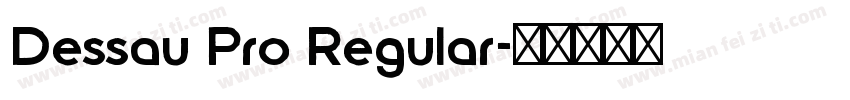 Dessau Pro Regular字体转换